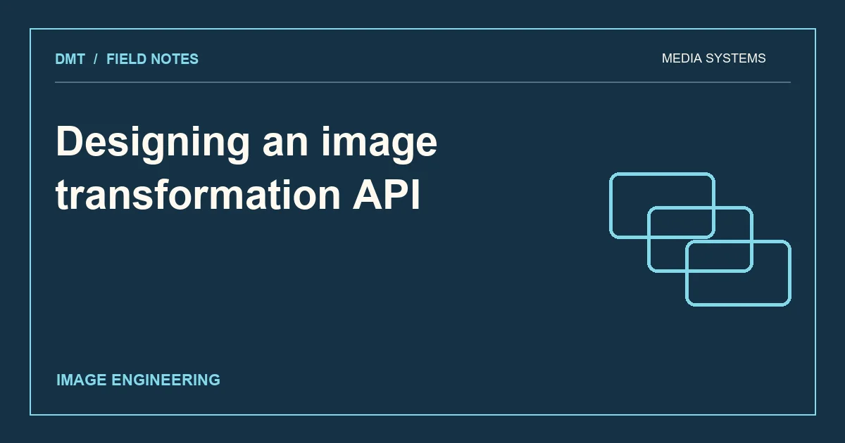 Designing an image transformation API