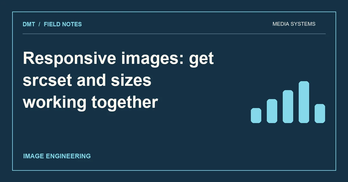 Responsive images: get srcset and sizes working together